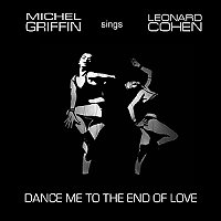 Dance+Me+To+The+End+Of+Love